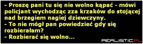 Co robi policjatn widząc nagą dziewczynę?