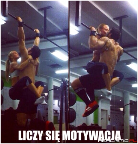 Motywacja.