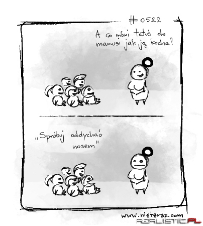 Co mówi tatuś do mamusi?