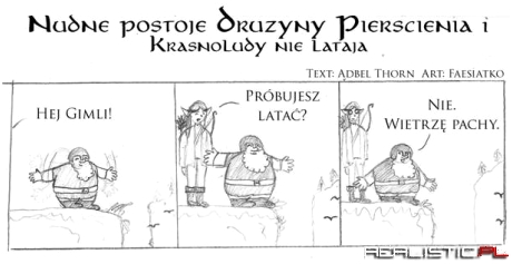 Krasnoludy nie latają.
