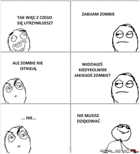 Zombi nie istnieją
