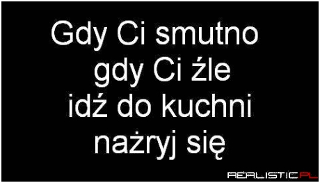 Gdy ci smutno
