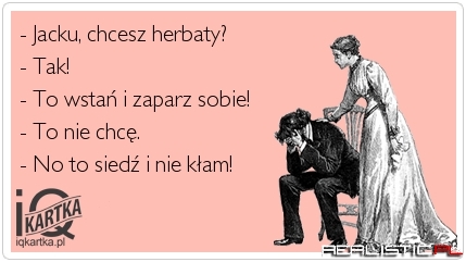 Jezu, chcesz herbaty?