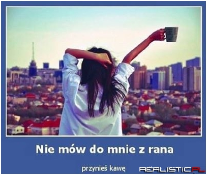 Nie mów do mnie z rana