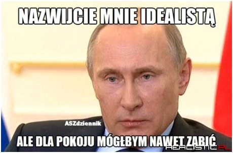 Putin idealista