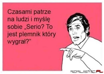 Serio?