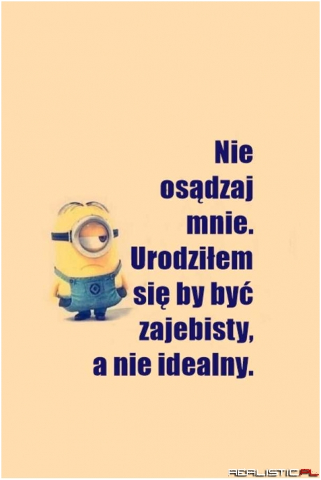 Taki się urodziłem