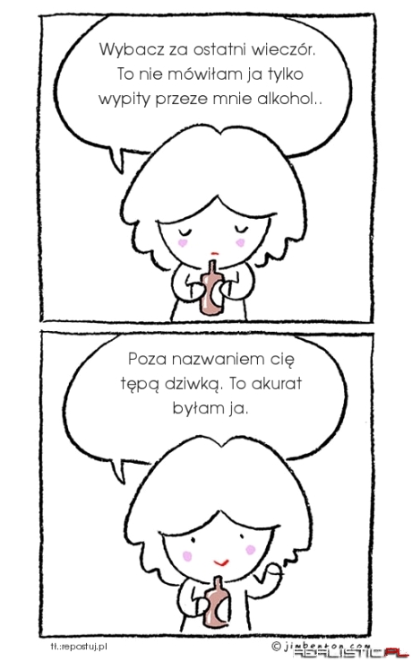 To alkohol był