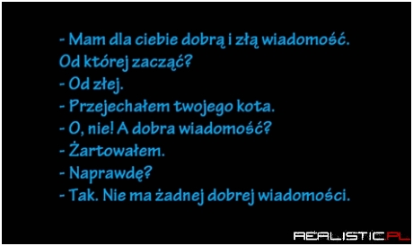 Dobra i zła wiadomość