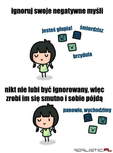 Ignoruj swoje negatywne myśli