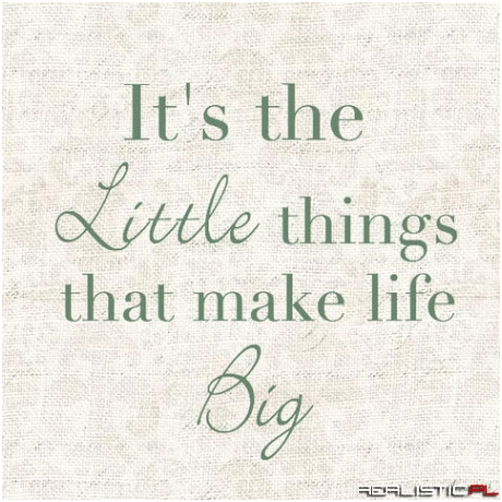 Little things