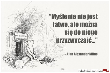 Myślenie nie jest łatwe...