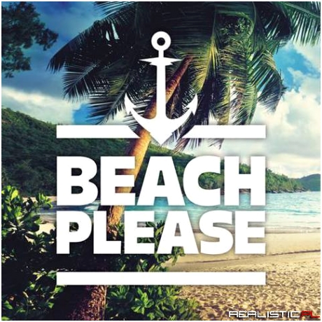 Beach please