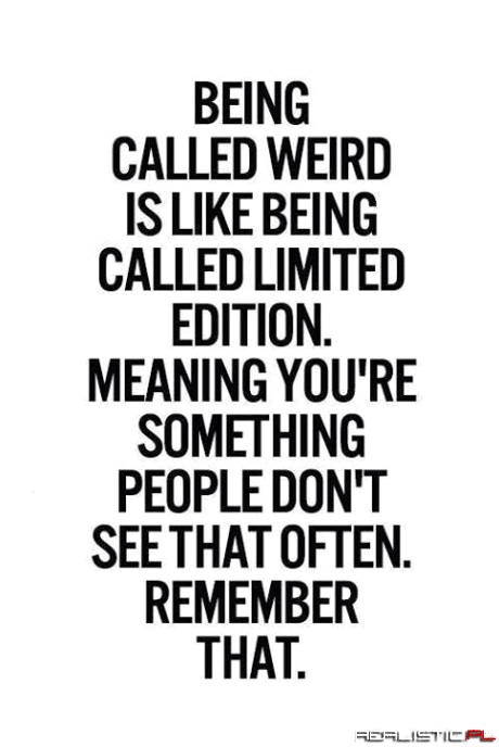 Being called a weird