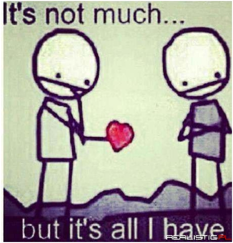 Its all I have