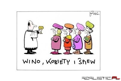 Wino, kobiety i śpiew