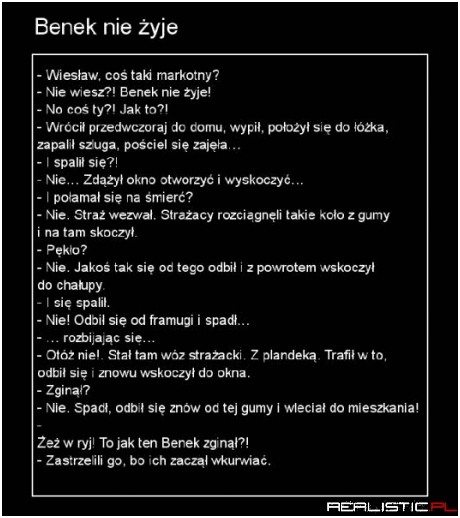 Benek nie żyje