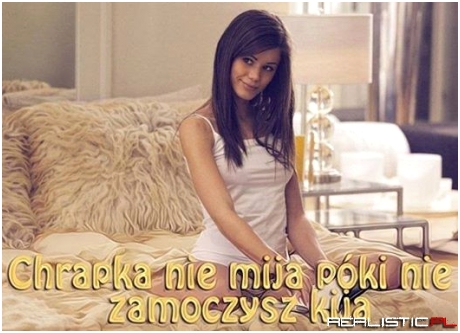 Chrapka nie mija