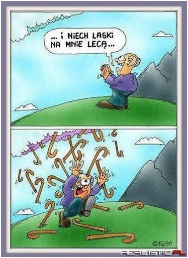 I niech laski...