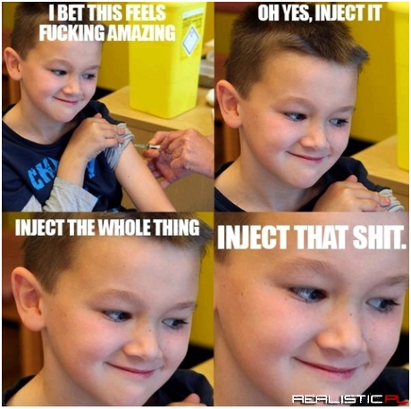 INJECT THAT SHIT BRO
