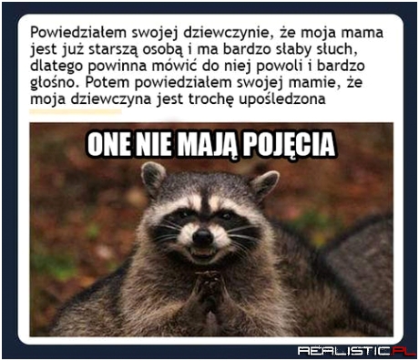 One nie mają pojęcia