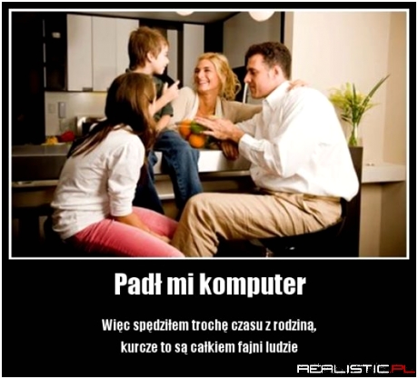 Padł mi komputer ...