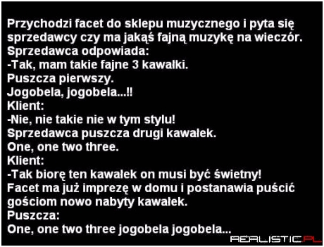 Przychodzi facet...