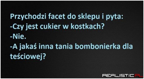 Przychodzi facet do sklepu