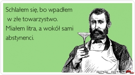 Schlałem się...