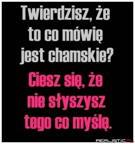 Twierdzisz,że...