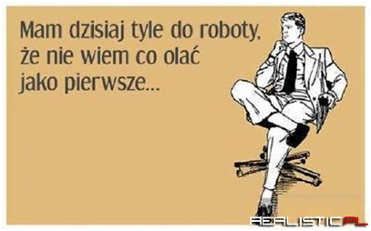 Tyle do roboty