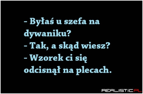 U szefa na dywaniku