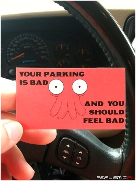 Your parking is bad