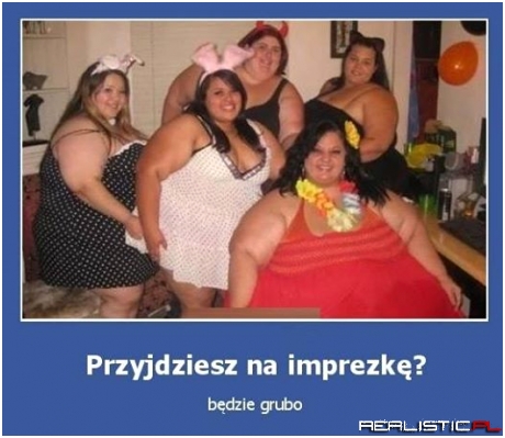 Gruba imprezka