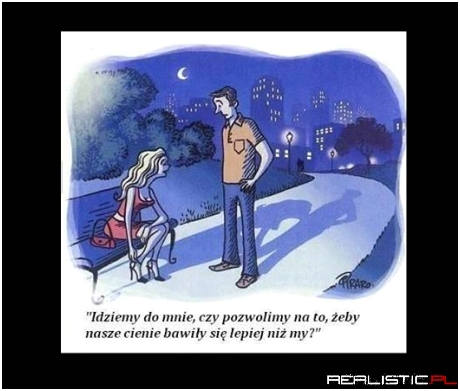 Idziemy do mnie...