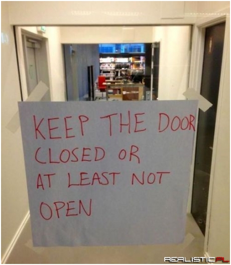 Keep It Not Un-Closed!