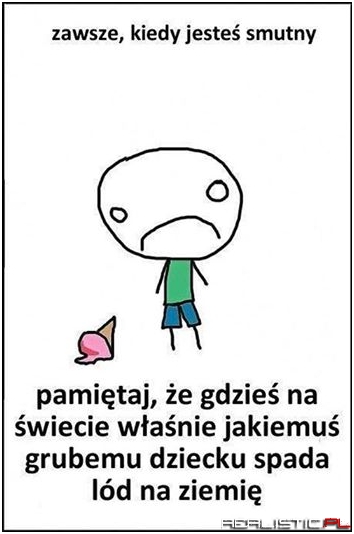Kiedy jesteś smutny