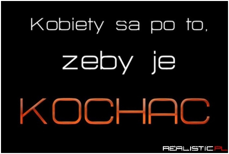 Kobiety są po to...