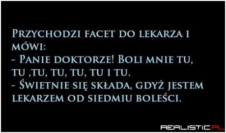 Przychodzi facet do lekarza...