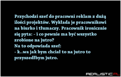 Przychodzi szef