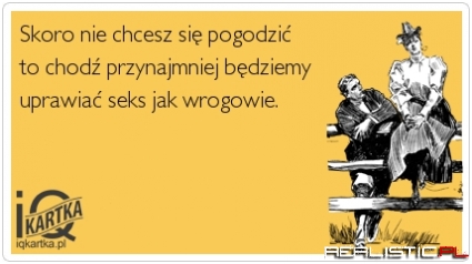 Skoro nie chcesz...