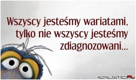 Wszyscy jesteśmy ....