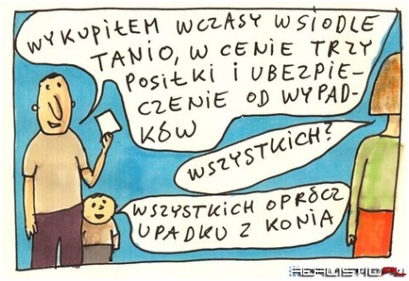Wykupiłem wczasy w siodle tanio...