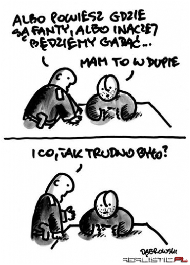 Albo powiesz...