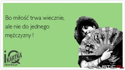 Bo miłość trwa wiecznie