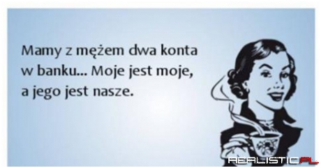 Co twoje to moje, a co moje to nie rusz