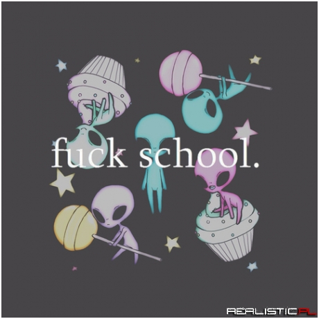 Fuck school