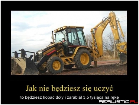 Jak nie bedziesz sie uczyl