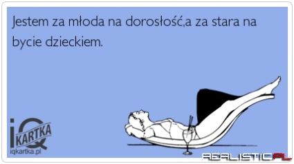 Jestem za młoda