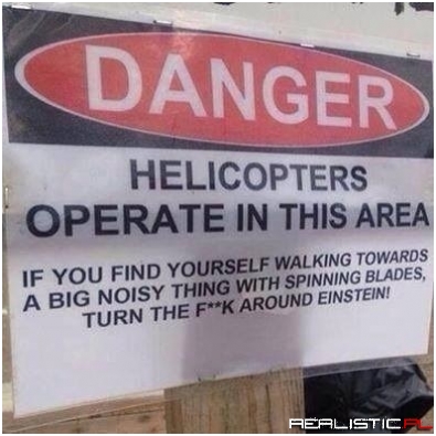 The Whirlybird Can't Fix Stupid